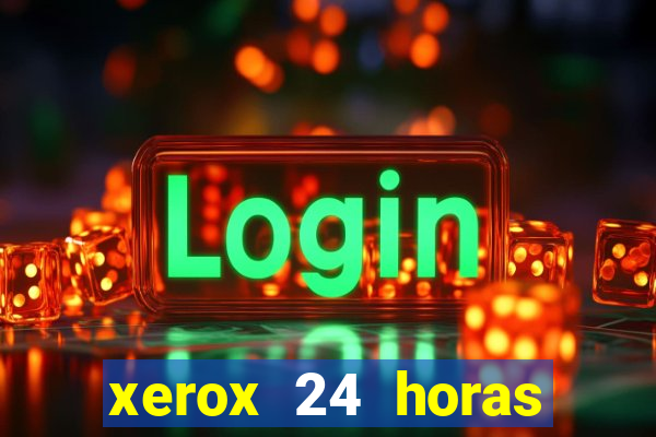xerox 24 horas porto alegre