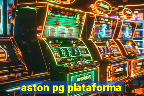 aston pg plataforma