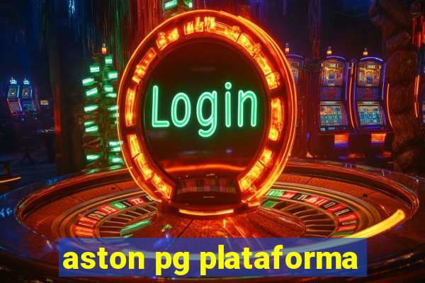 aston pg plataforma