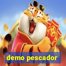 demo pescador
