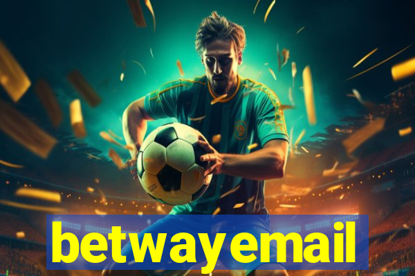 betwayemail