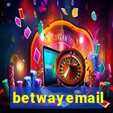 betwayemail