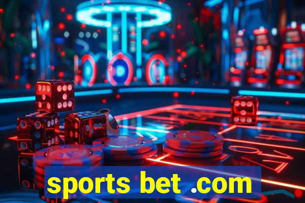 sports bet .com