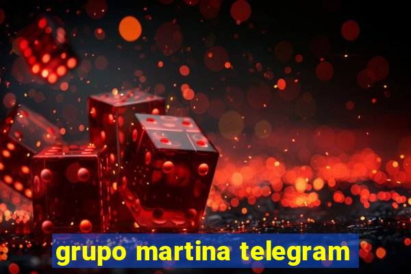 grupo martina telegram