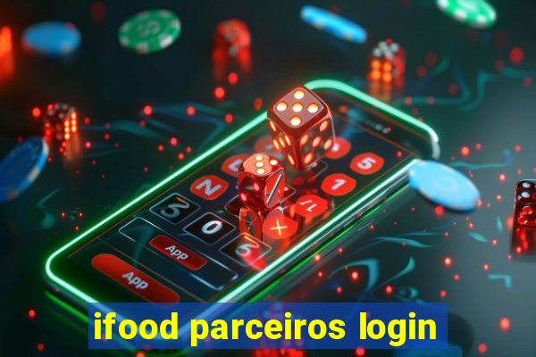 ifood parceiros login
