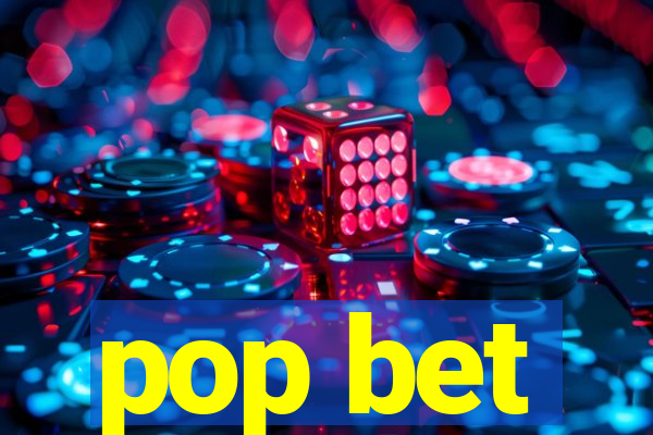 pop bet