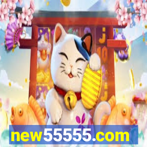 new55555.com