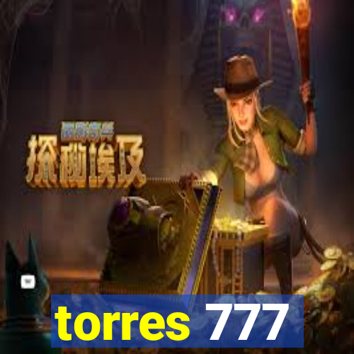 torres 777
