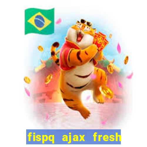 fispq ajax fresh limpeza profunda