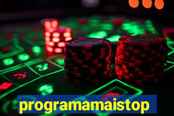 programamaistop