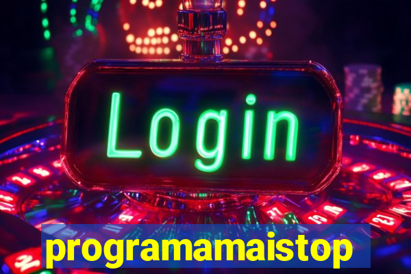 programamaistop