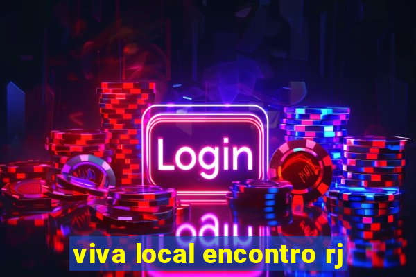 viva local encontro rj