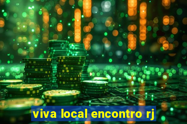 viva local encontro rj