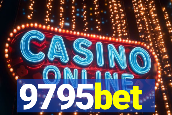 9795bet
