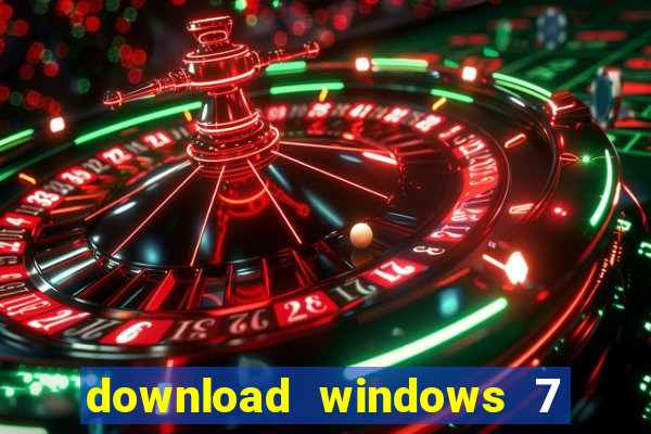 download windows 7 32 bits iso