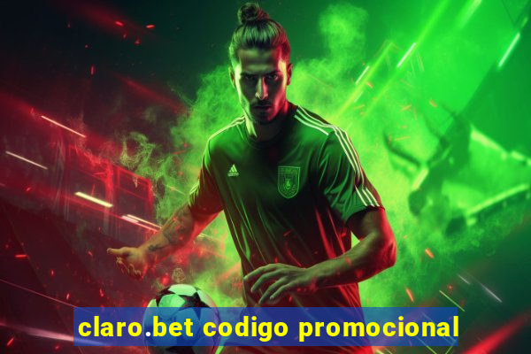 claro.bet codigo promocional