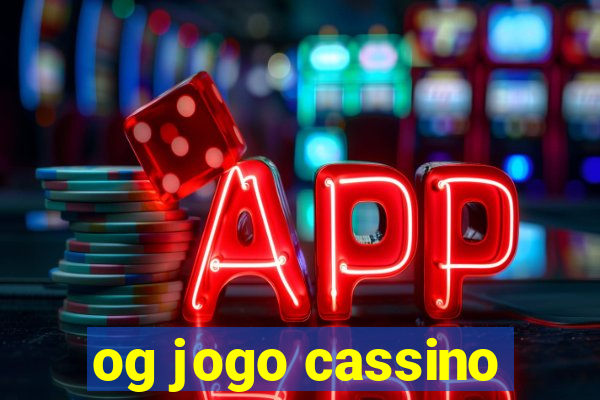 og jogo cassino