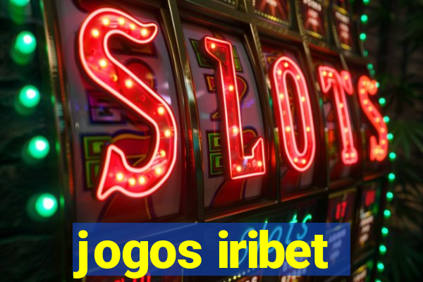 jogos iribet