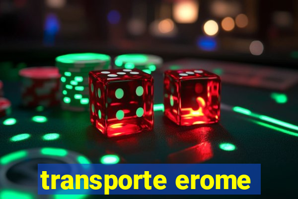 transporte erome