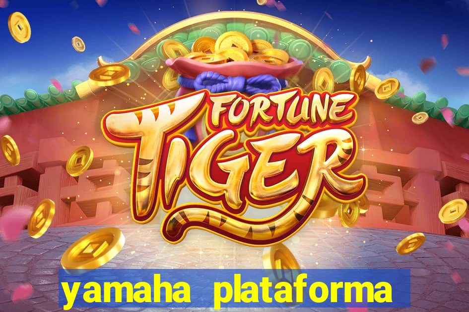 yamaha plataforma de jogos