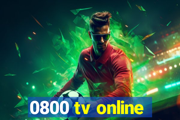 0800 tv online