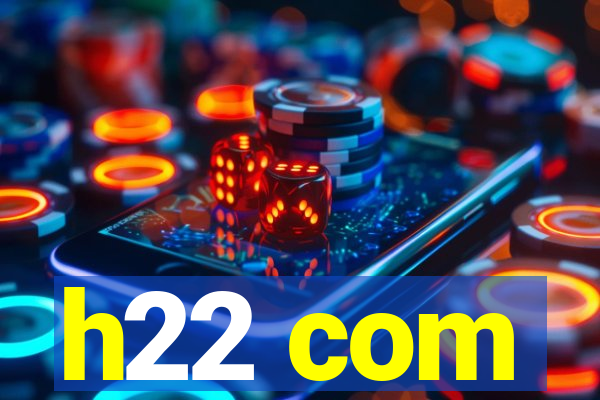 h22 com