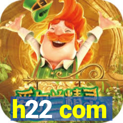 h22 com
