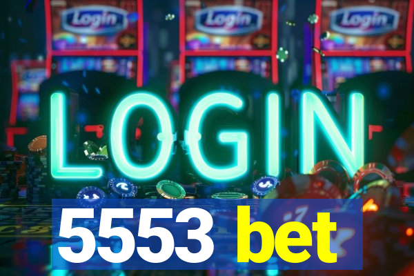 5553 bet