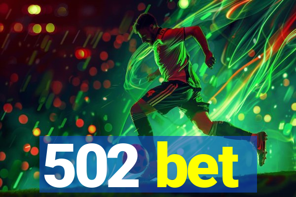 502 bet