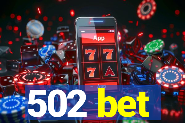 502 bet