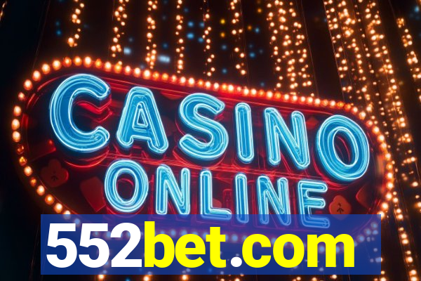 552bet.com