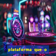 plataforma que o buzeira joga