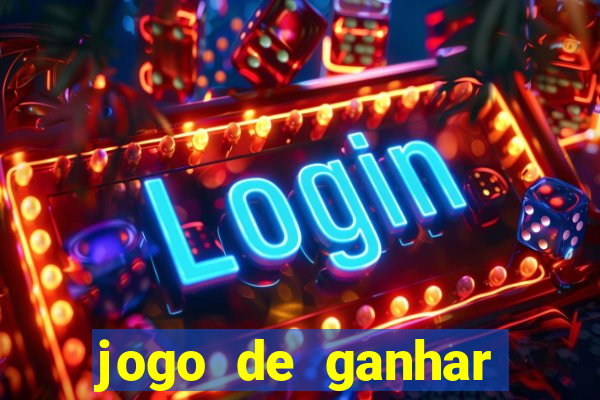 jogo de ganhar dinheiro ao se cadastrar