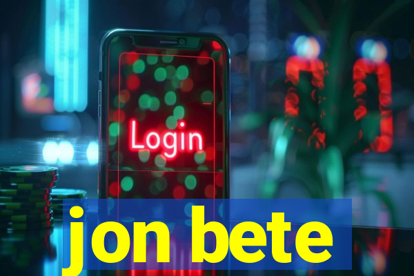 jon bete