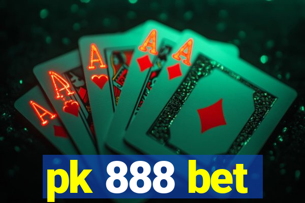 pk 888 bet