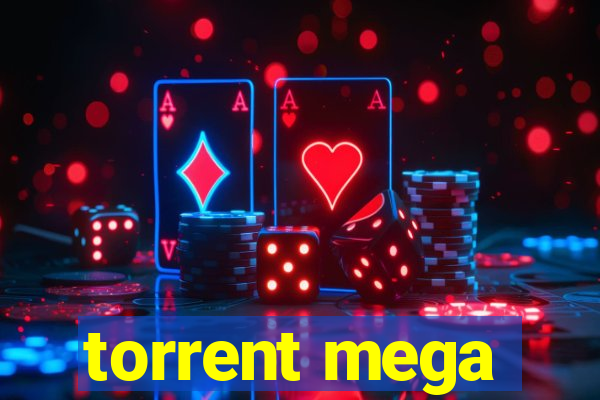 torrent mega