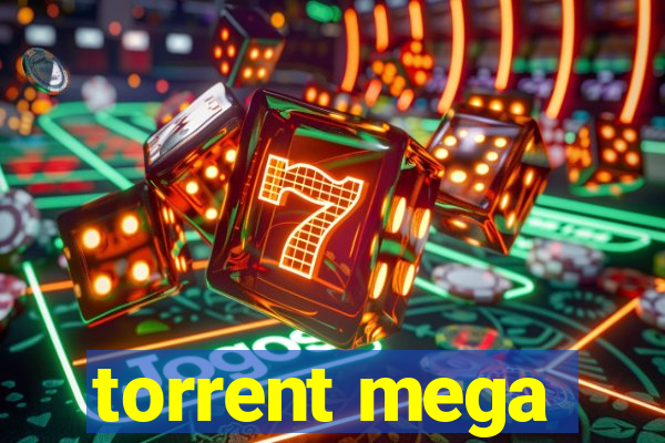 torrent mega
