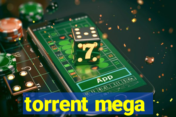 torrent mega