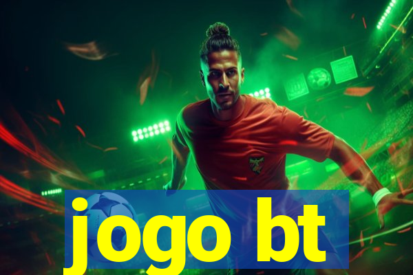 jogo bt