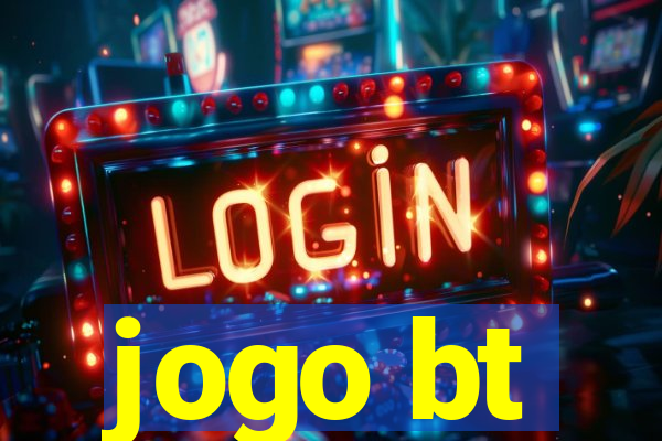 jogo bt