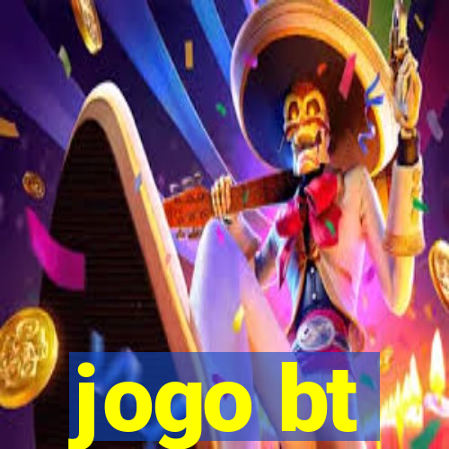 jogo bt