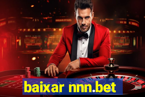 baixar nnn.bet