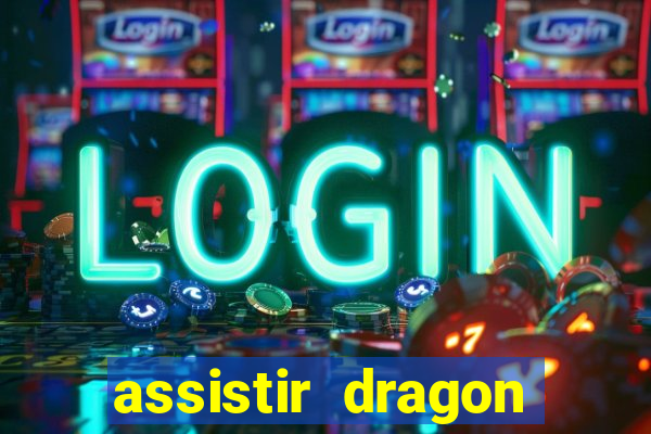 assistir dragon ball z kai