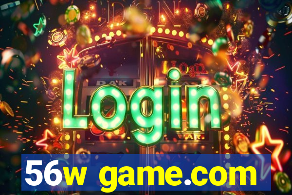 56w game.com