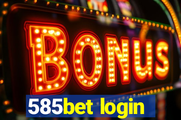 585bet login