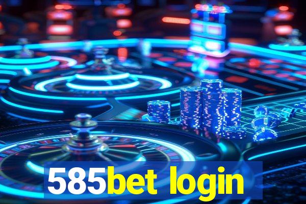 585bet login
