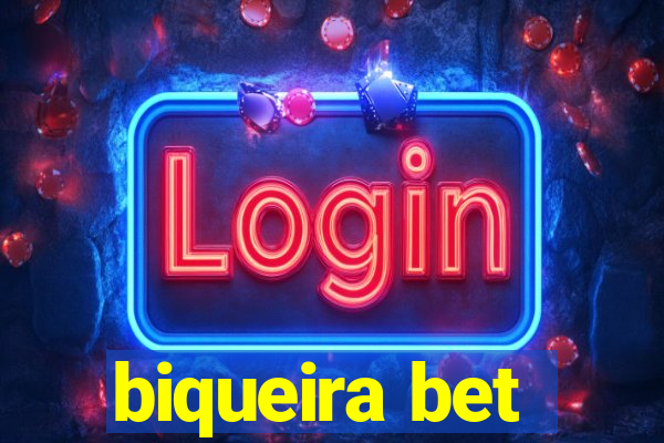 biqueira bet