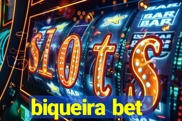 biqueira bet