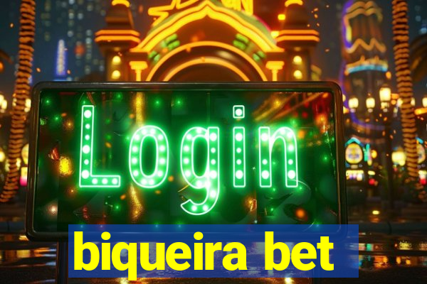 biqueira bet