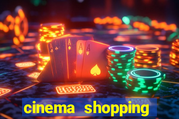 cinema shopping conquista sul